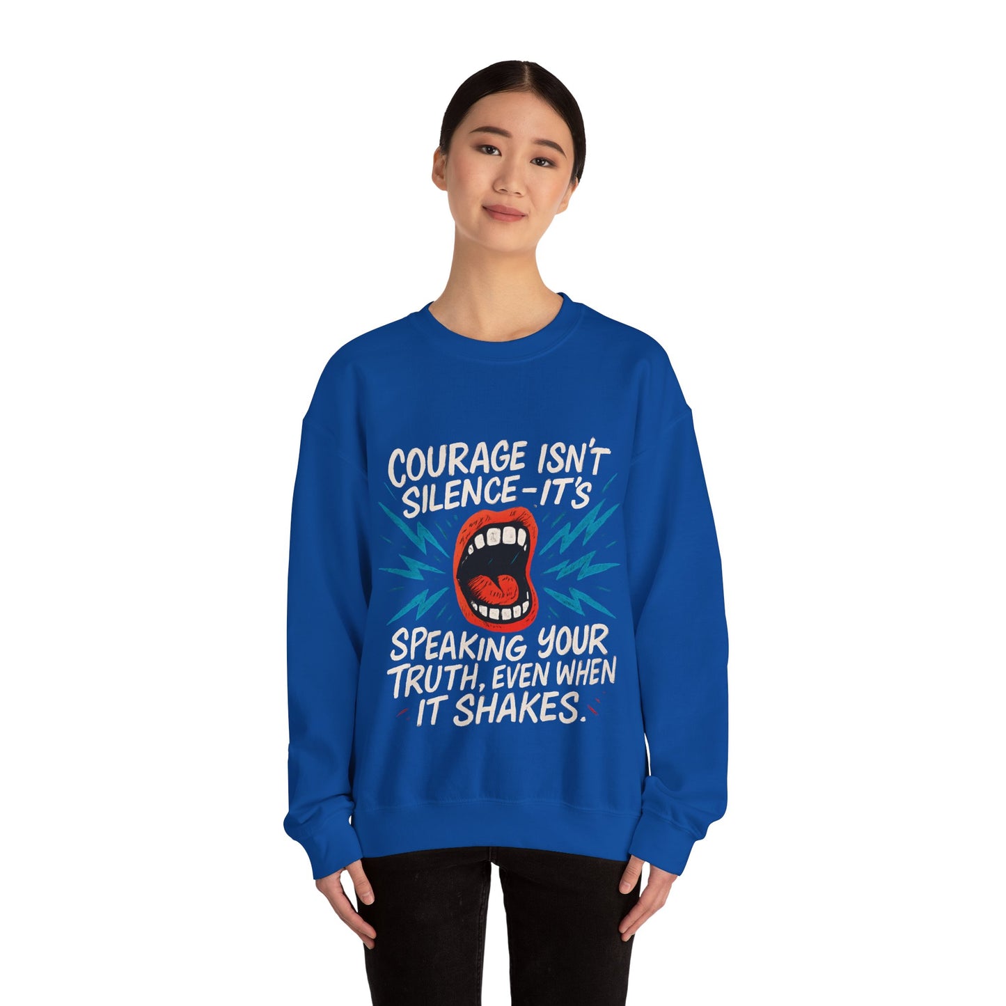 Courage Isn't Silence Sweatshirt, Unisex Crewneck, Empowerment Gift, Statement Clothing, Casual Wear, Everyday Style