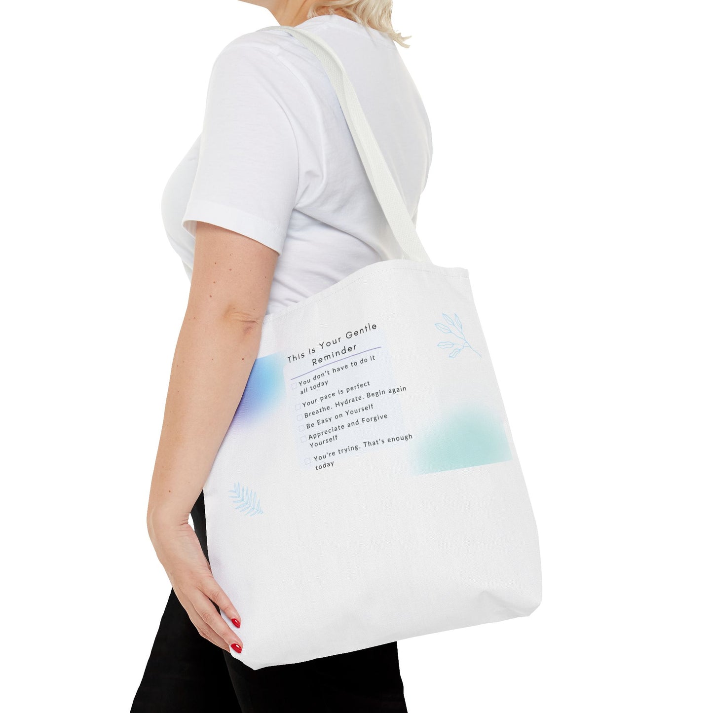 Gentle Reminder Tote Bag, Motivational Tote, Inspirational Gift, Everyday Carry, Peaceful Vibes, Unique Quote Bag