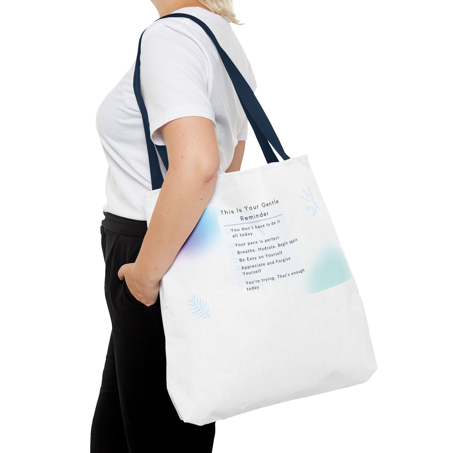 Gentle Reminder Tote Bag, Motivational Tote, Inspirational Gift, Everyday Carry, Peaceful Vibes, Unique Quote Bag