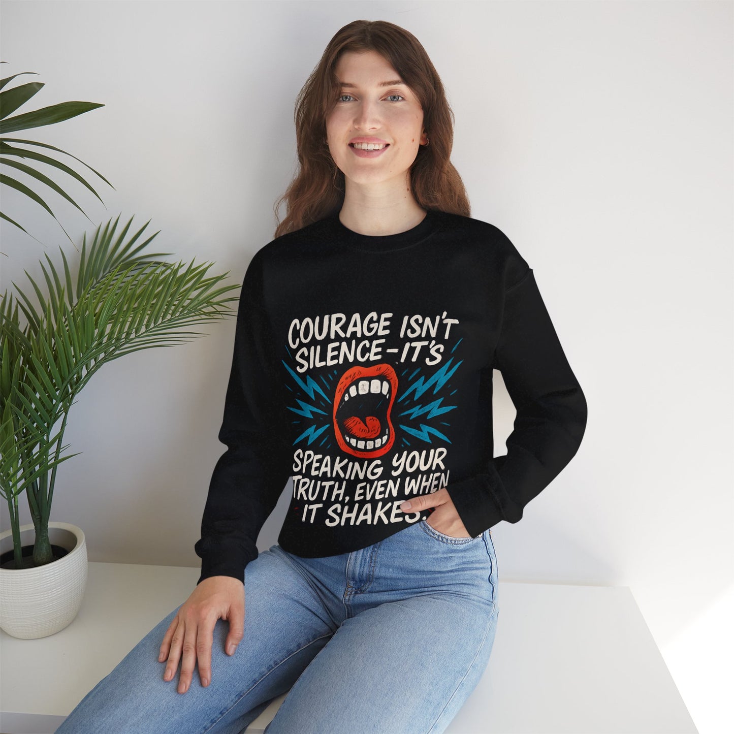 Courage Isn't Silence Sweatshirt, Unisex Crewneck, Empowerment Gift, Statement Clothing, Casual Wear, Everyday Style