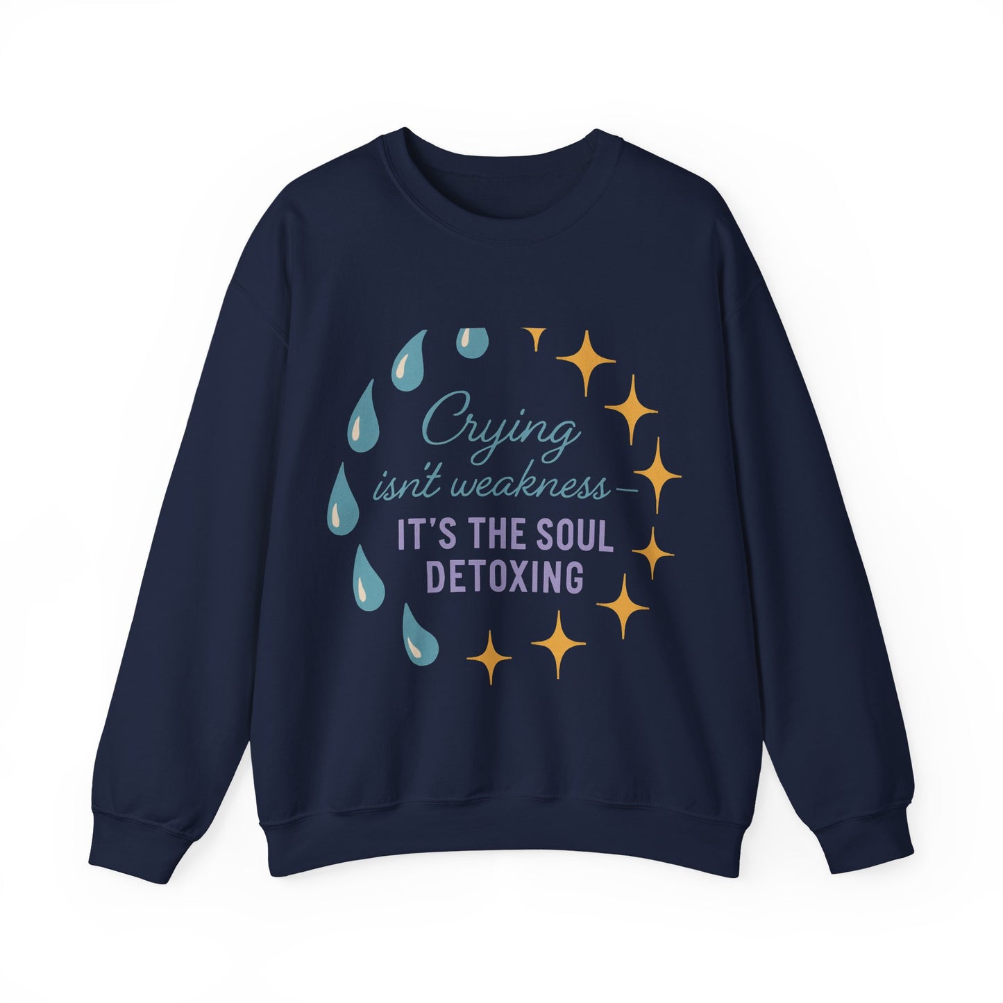 Soul Detoxing Unisex Crewneck Sweatshirt, Emotional Support Apparel, Comfort Gift, Inspirational Clothing, Cozy Layering Piece