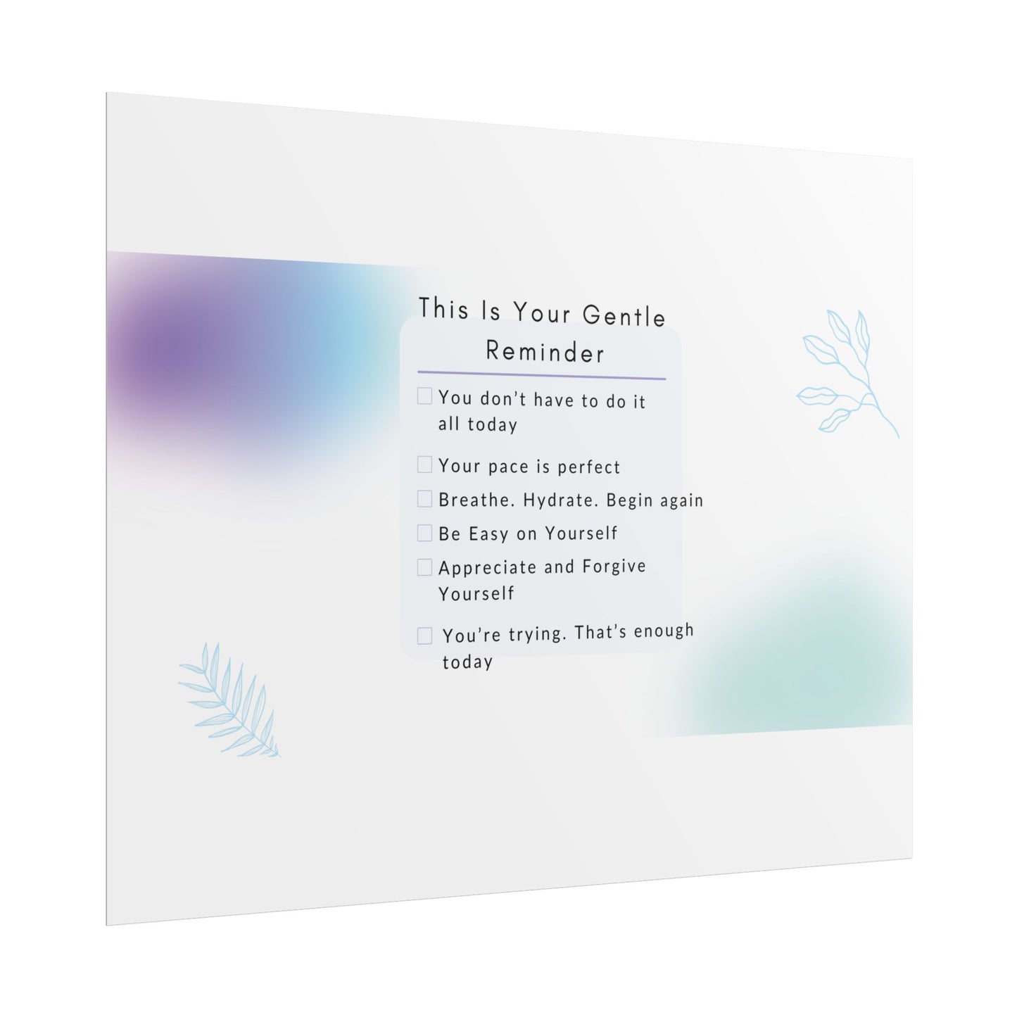 Gentle Reminder Rolled Poster, Motivational Wall Art, Affirmation Decor, Self-Care Gift, Modern Print, Inspiring Home Decor