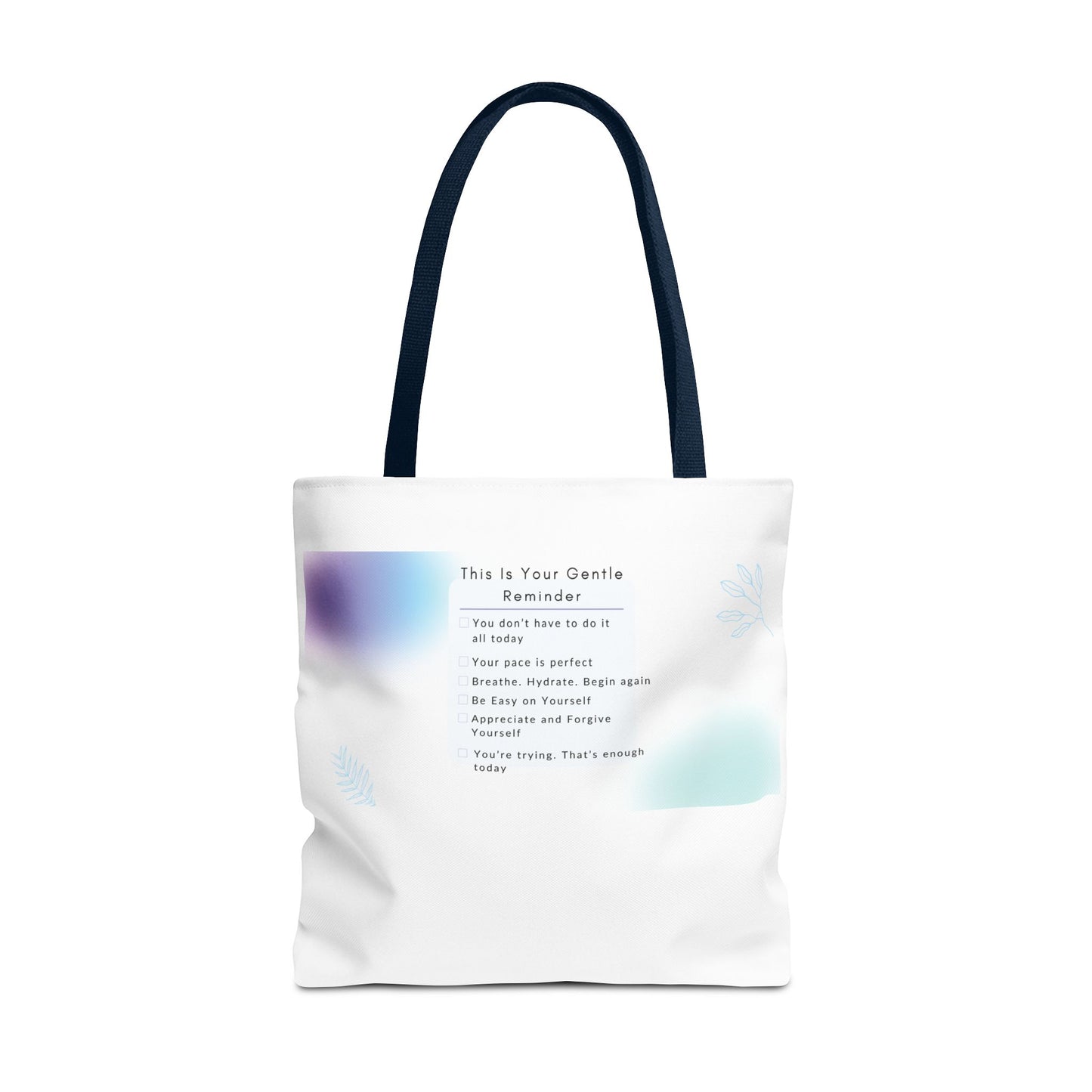 Gentle Reminder Tote Bag, Motivational Tote, Inspirational Gift, Everyday Carry, Peaceful Vibes, Unique Quote Bag