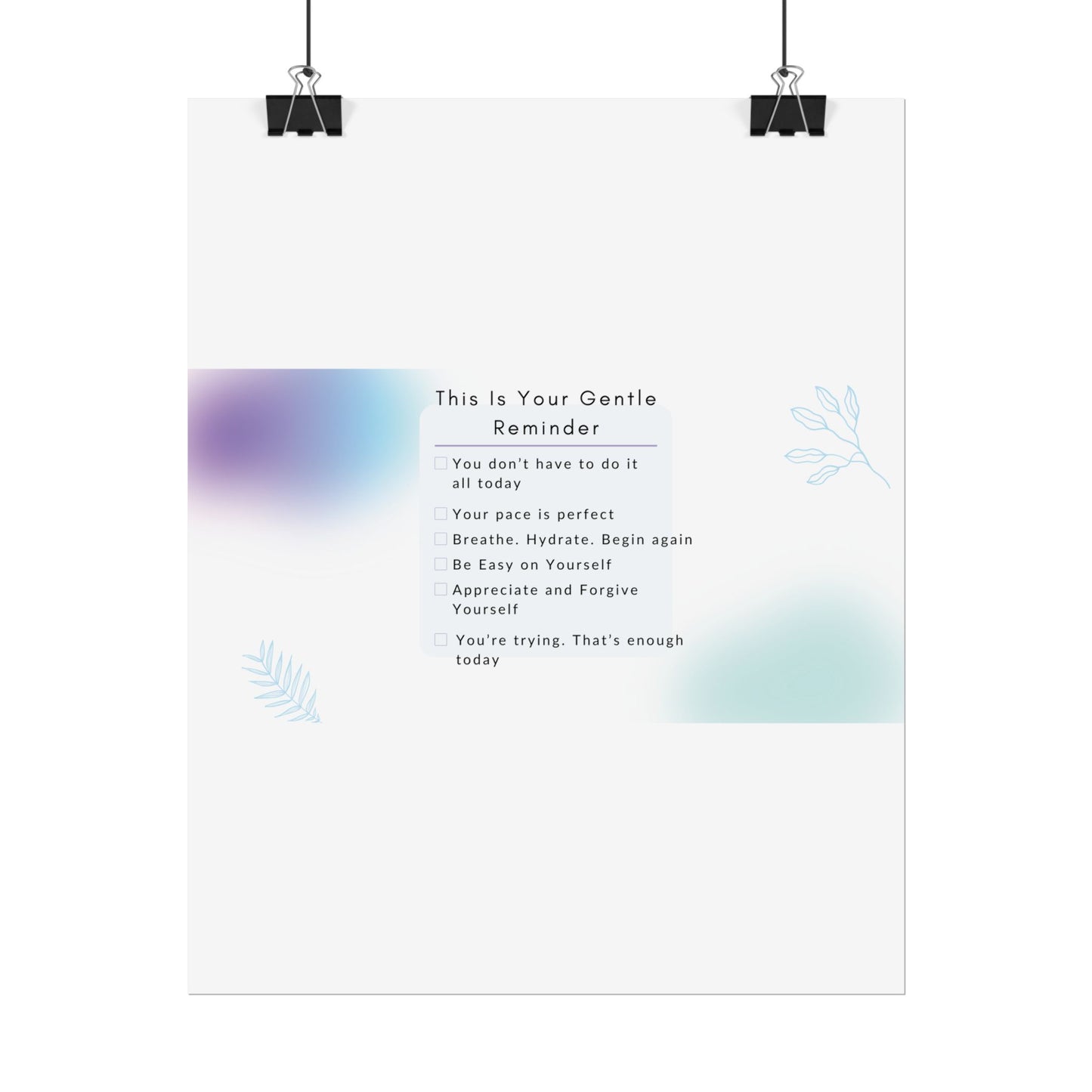 Gentle Reminder Rolled Poster, Motivational Wall Art, Affirmation Decor, Self-Care Gift, Modern Print, Inspiring Home Decor