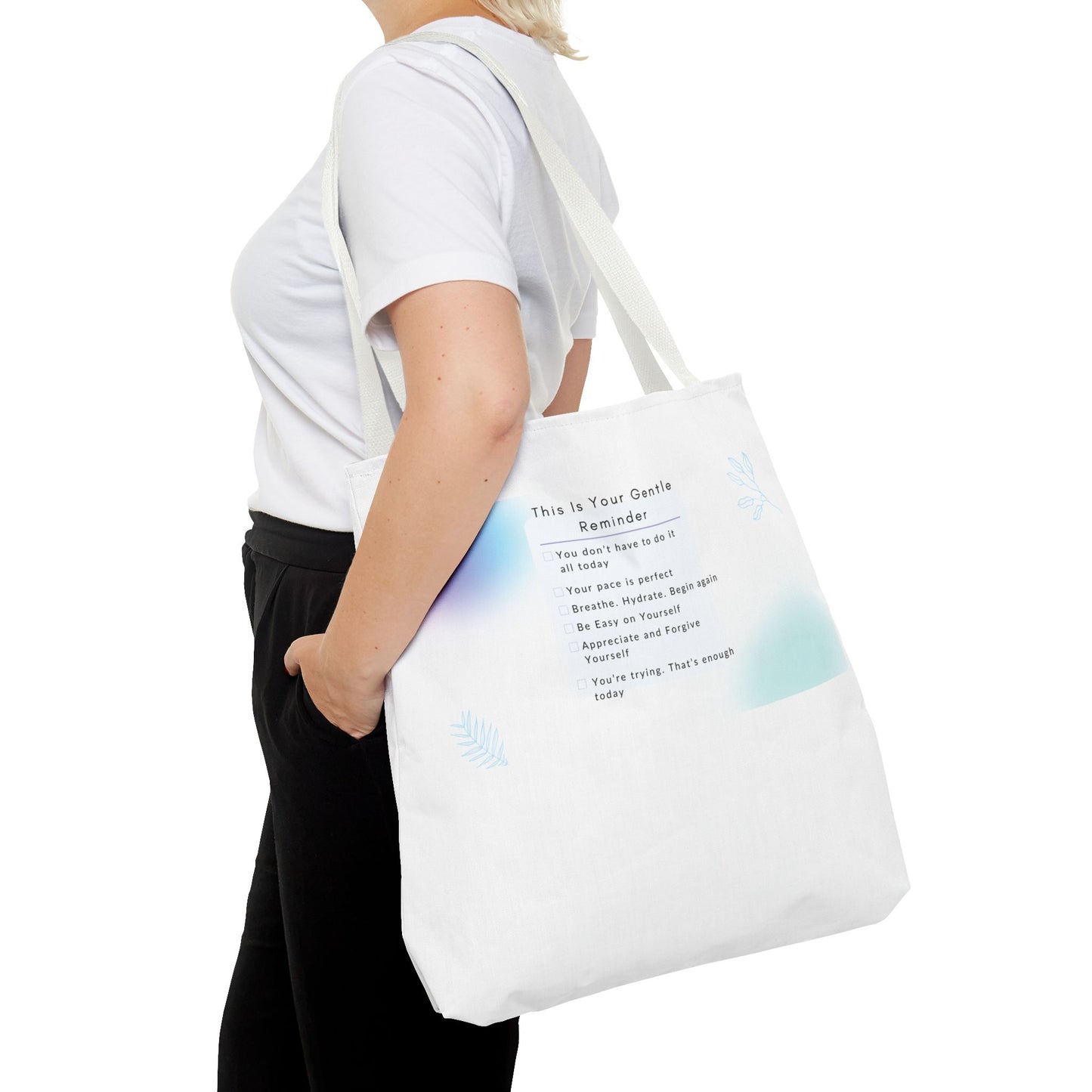 Gentle Reminder Tote Bag, Motivational Tote, Inspirational Gift, Everyday Carry, Peaceful Vibes, Unique Quote Bag