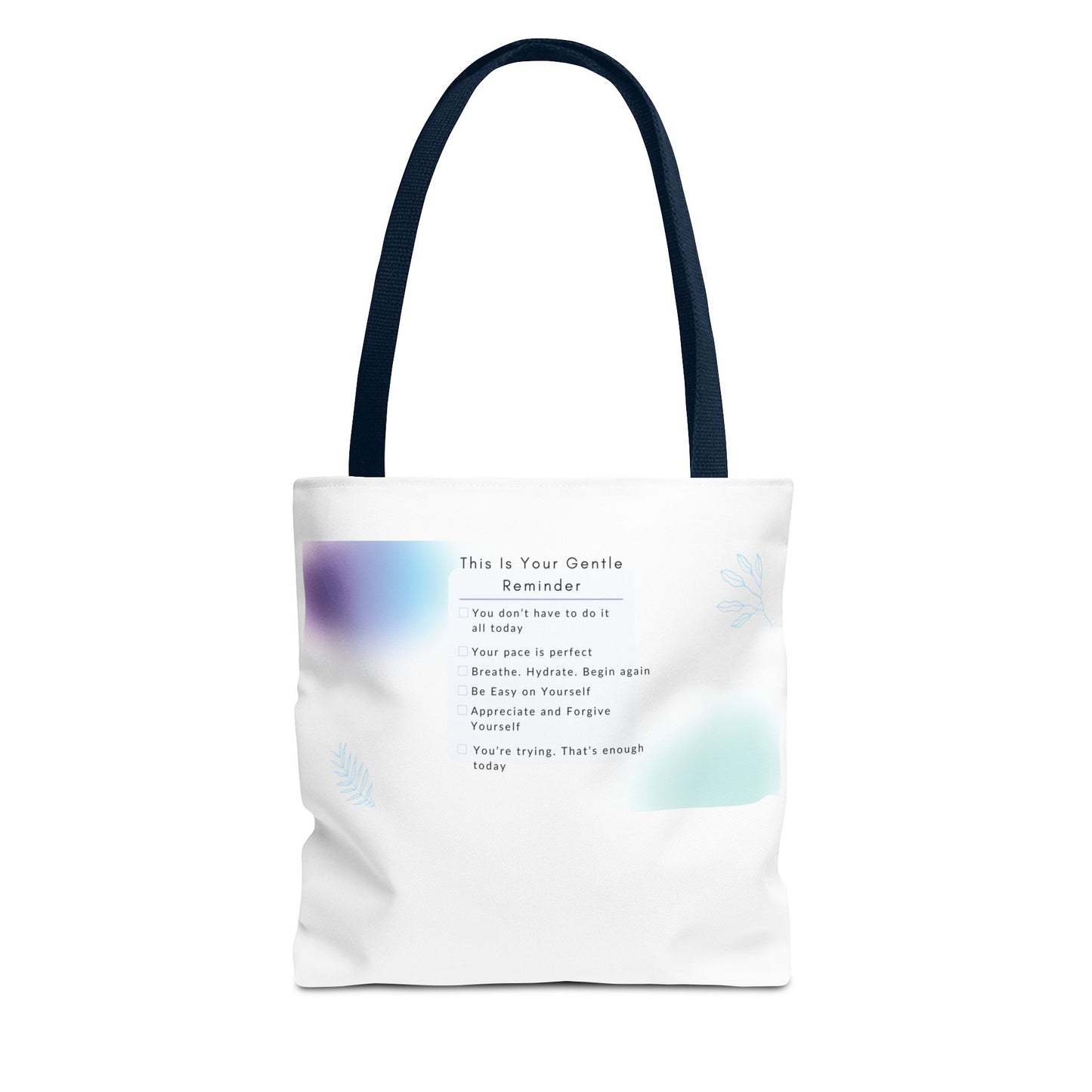 Gentle Reminder Tote Bag, Motivational Tote, Inspirational Gift, Everyday Carry, Peaceful Vibes, Unique Quote Bag