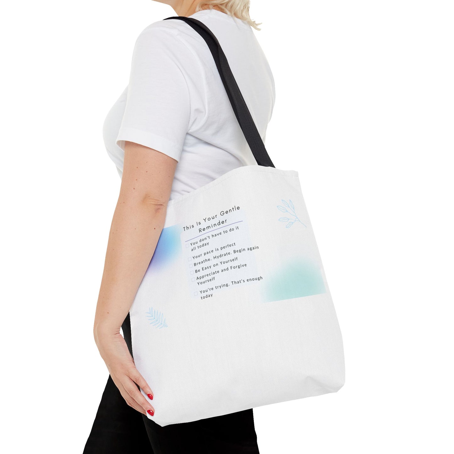 Gentle Reminder Tote Bag, Motivational Tote, Inspirational Gift, Everyday Carry, Peaceful Vibes, Unique Quote Bag