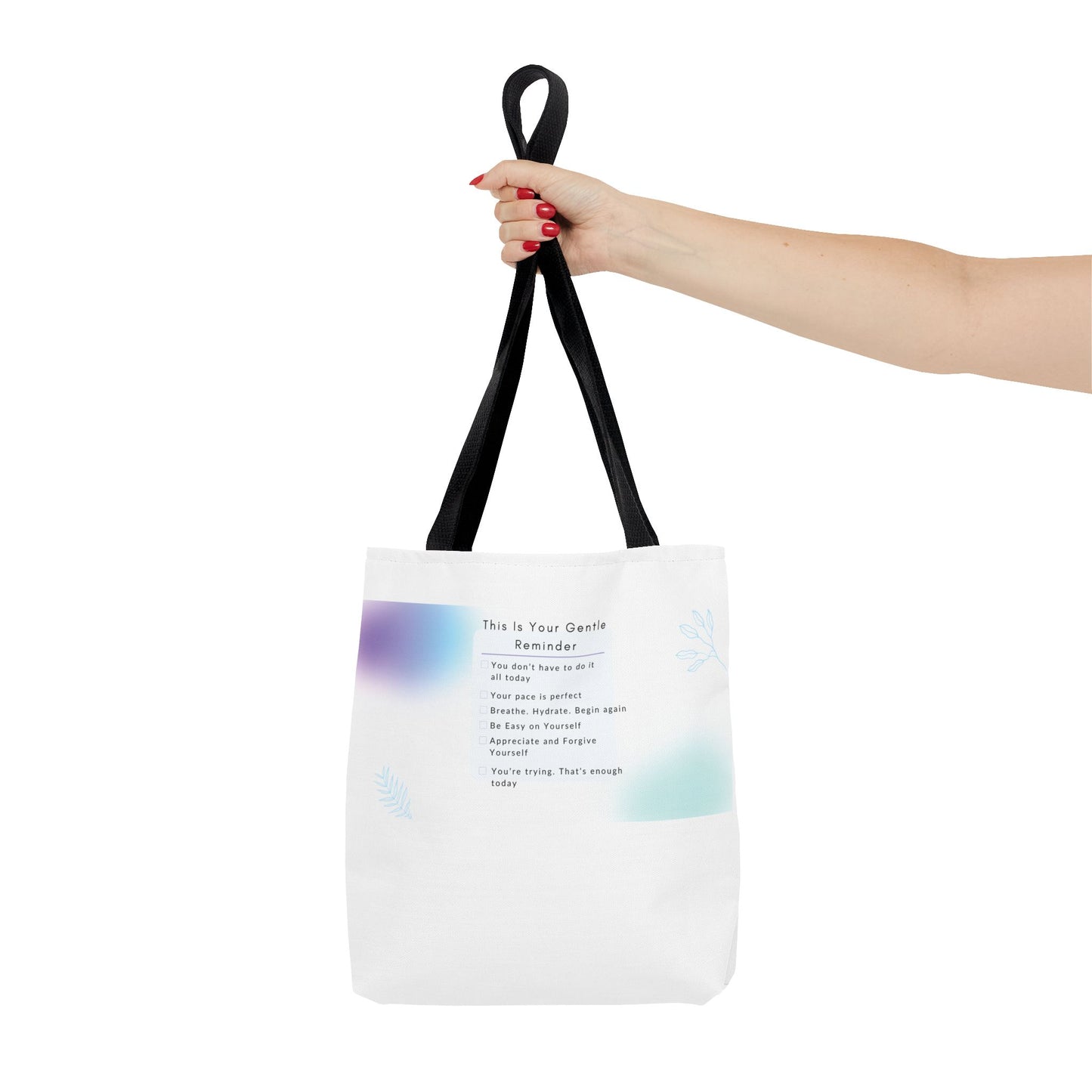 Gentle Reminder Tote Bag, Motivational Tote, Inspirational Gift, Everyday Carry, Peaceful Vibes, Unique Quote Bag