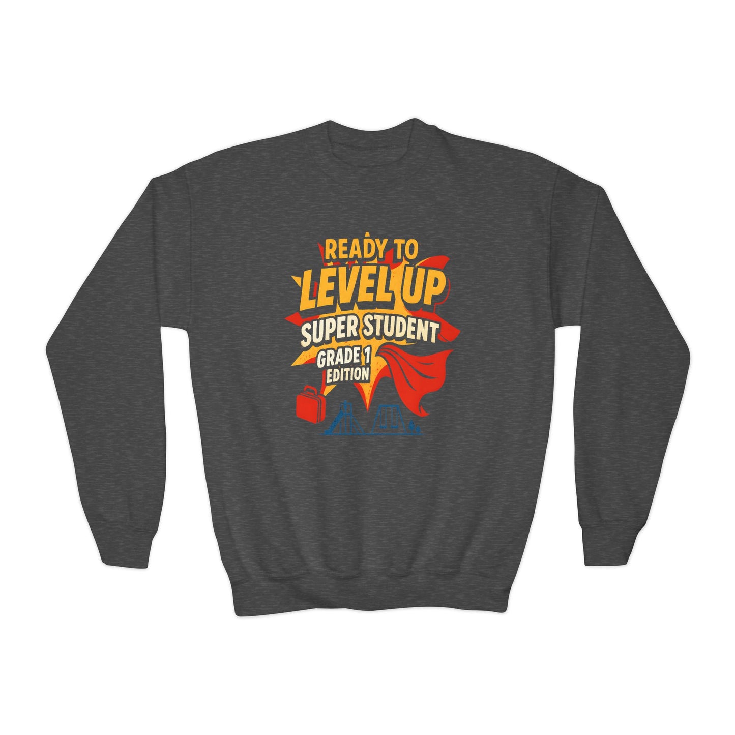 Super Student Level Up Sweatshirt for Back to School