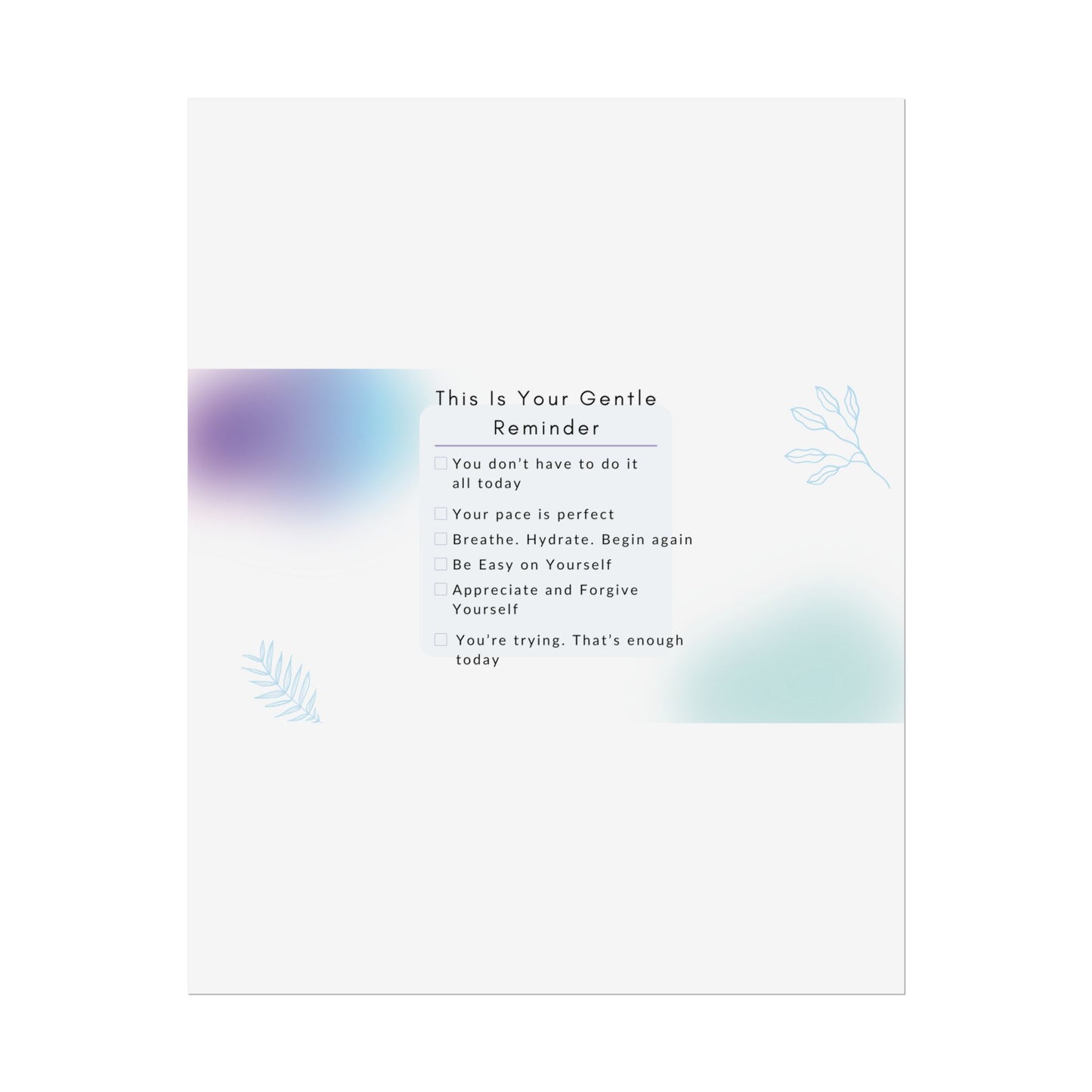 Gentle Reminder Rolled Poster, Motivational Wall Art, Affirmation Decor, Self-Care Gift, Modern Print, Inspiring Home Decor