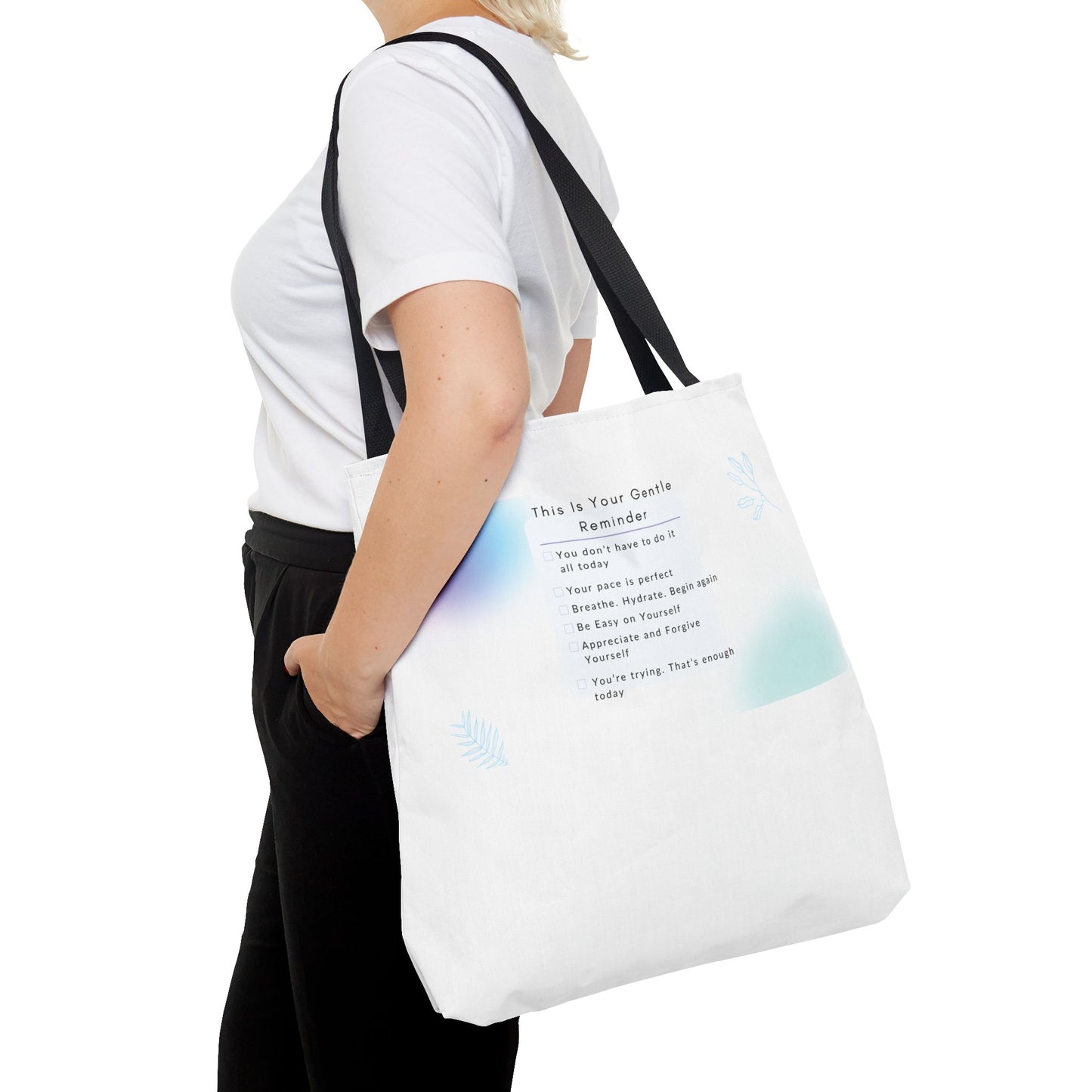 Gentle Reminder Tote Bag, Motivational Tote, Inspirational Gift, Everyday Carry, Peaceful Vibes, Unique Quote Bag