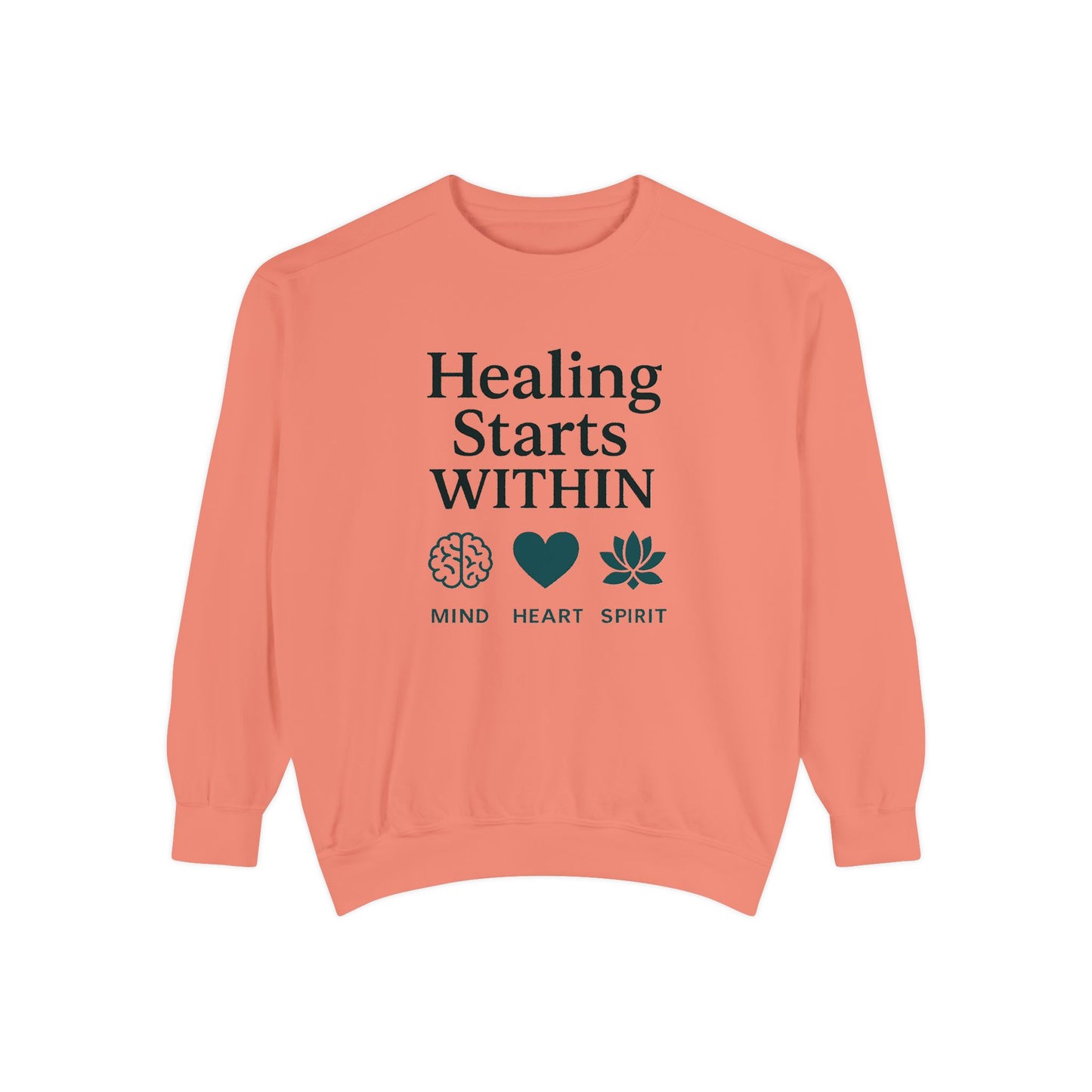 Mindful Healing Sweatshirt - Unisex Garment-Dyed, Inspirational Cozy Wear, Perfect for Self-Care Days, Gifts for Wellness Enthusiasts, [...]