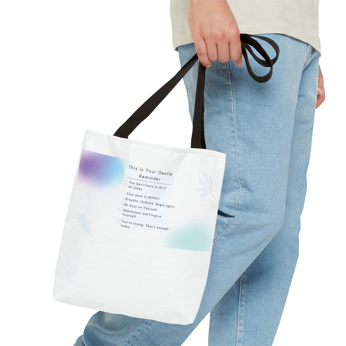 Gentle Reminder Tote Bag, Motivational Tote, Inspirational Gift, Everyday Carry, Peaceful Vibes, Unique Quote Bag