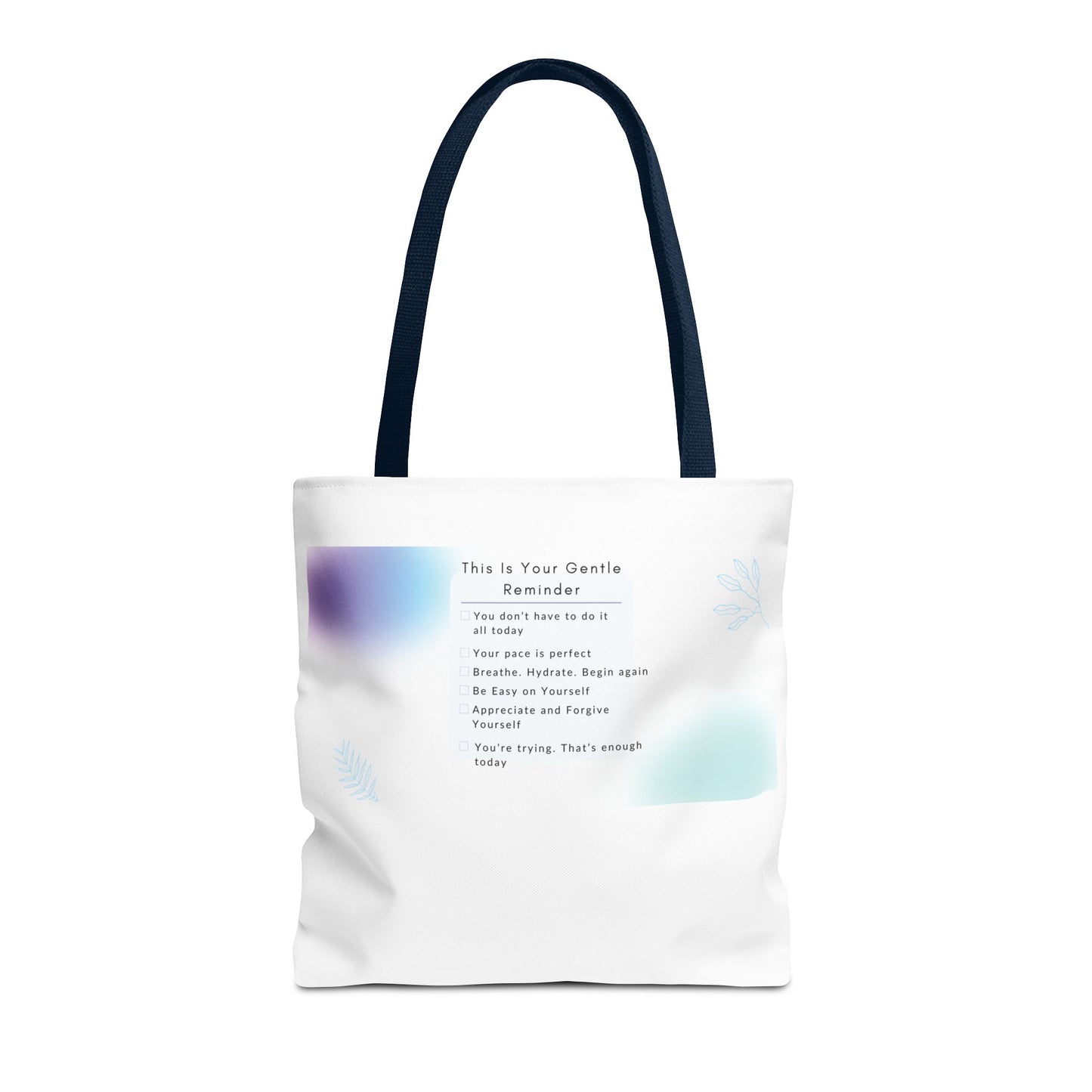 Gentle Reminder Tote Bag, Motivational Tote, Inspirational Gift, Everyday Carry, Peaceful Vibes, Unique Quote Bag