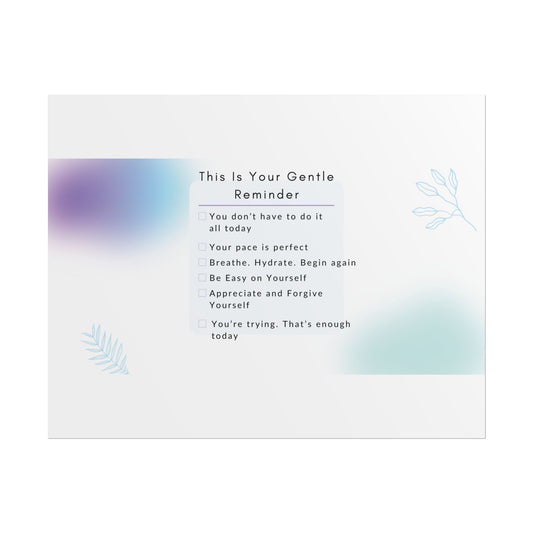 Gentle Reminder Rolled Poster, Motivational Wall Art, Affirmation Decor, Self-Care Gift, Modern Print, Inspiring Home Decor
