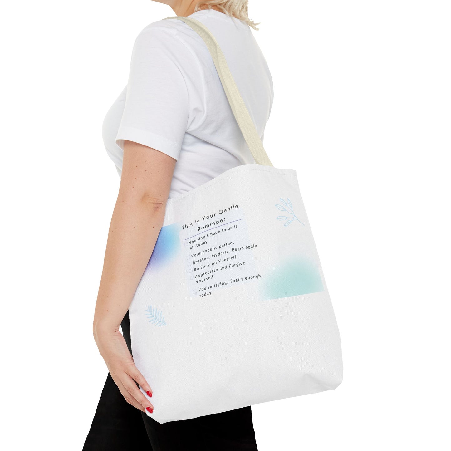 Gentle Reminder Tote Bag, Motivational Tote, Inspirational Gift, Everyday Carry, Peaceful Vibes, Unique Quote Bag