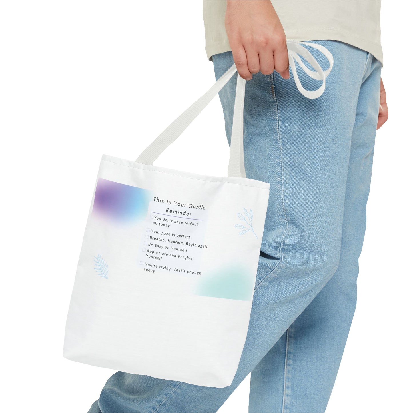 Gentle Reminder Tote Bag, Motivational Tote, Inspirational Gift, Everyday Carry, Peaceful Vibes, Unique Quote Bag