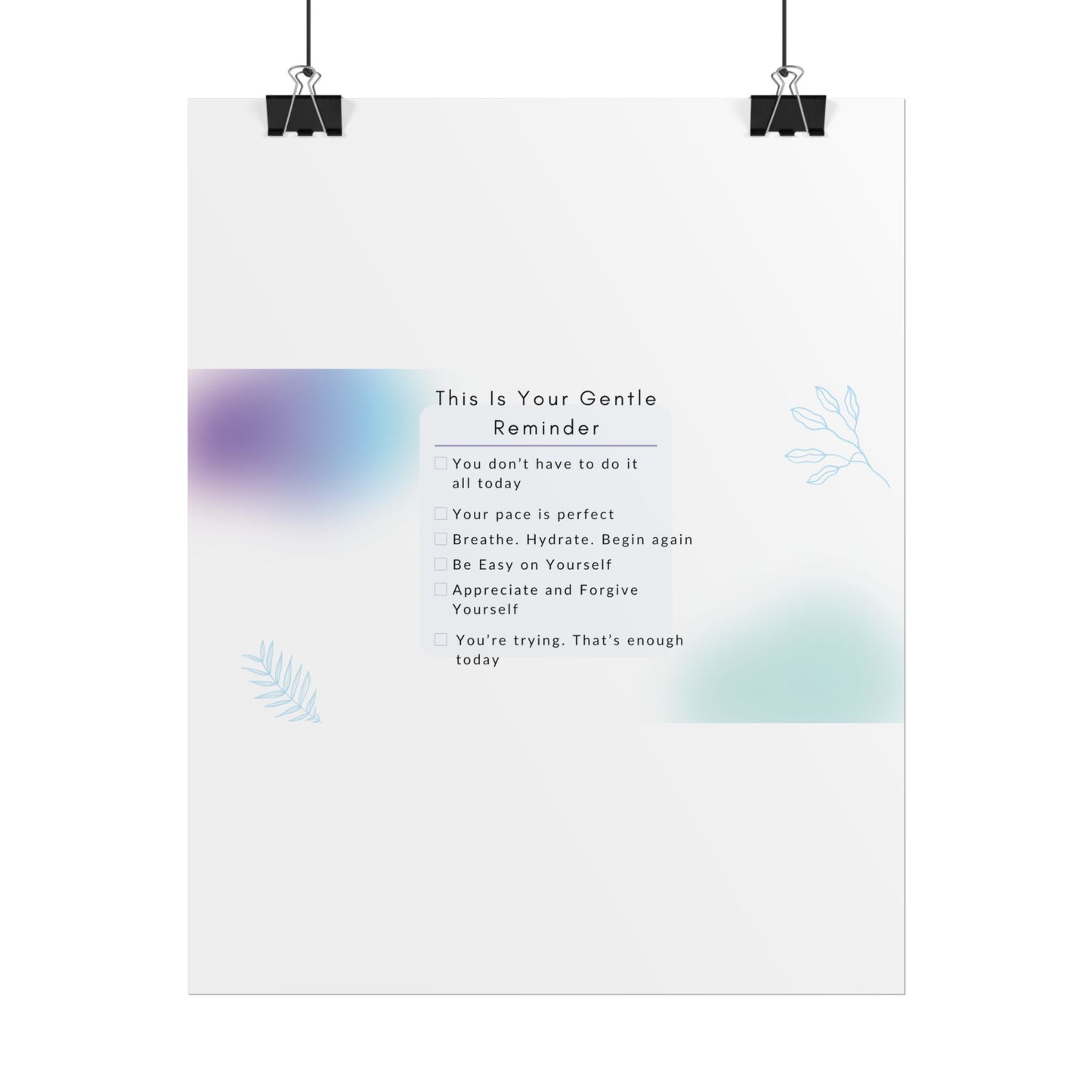 Gentle Reminder Rolled Poster, Motivational Wall Art, Affirmation Decor, Self-Care Gift, Modern Print, Inspiring Home Decor