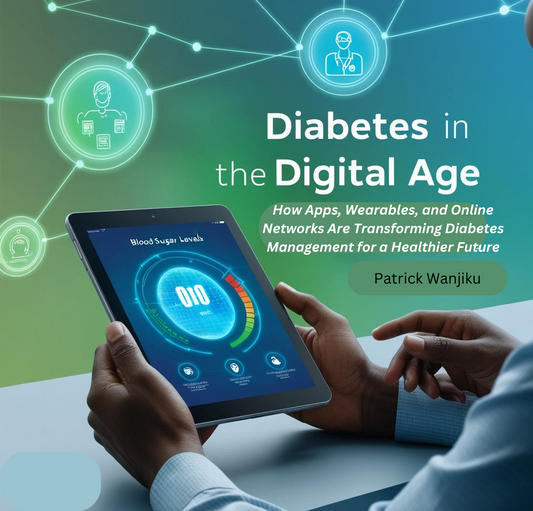 Diabetes in the Digital Age: How Apps, Wearables, and Online Networks Are Transforming Diabetes Management for a Healthier Future