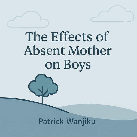 The Effects of Absent Mothers on Boys